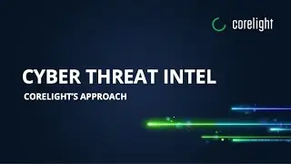 Corelight’s approach to operationalizing cyber threat intelligence