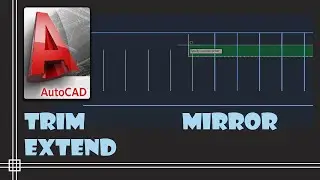 Autocad - commands Trim, Extend and Mirror