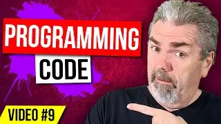 Source Code, Machine Code and Assembly Language - Learn to Code Series - Video #9