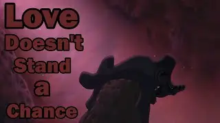 Once Upon A Lion King | Love Doesn't Stand A Chance