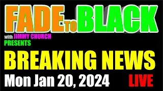 F2B BREAKING NEWS: Monday, Jan 20, 2025