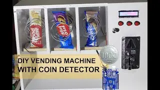 DIY Vending Machine Using Arduino With Real Coin Detector