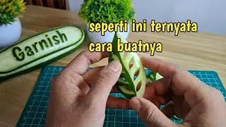 ternyata seperti ini , simple dan mudah kog , garnish daun