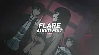what would you know about me? x flare - hensonn [edit audio]