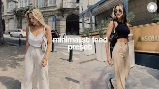 Minimalist Feed filter | Instagram feed theme | vsco filters tutorial