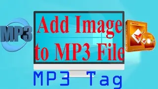 How to Add Image to MP3 File on Window 8