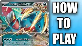 How To Play Roaring Moon ex In 3 MINUTES (Matchup Guide + Deck List)