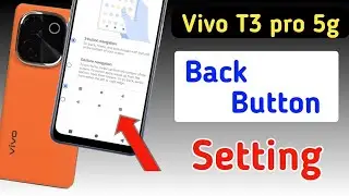 Vivo t3 pro 5g back button setting | Vivo t3 pro 5g me back button kaise lagaye setting