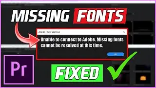 How to Fix Missing Fonts in Premiere Pro