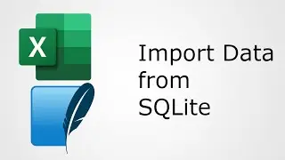 Connect to SQLite Database and Import Data in Excel with No VBA