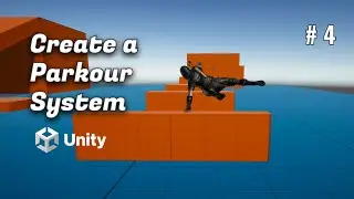 Create a Parkour System in Unity | #4 - Perform Different Parkour Actions based on Obstacle Height