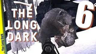 МЕДВЕДЬ, Я НЕ УМЕЮ СТРЕЛЯТЬ  — The Long Dark Redux | Прохождение #6