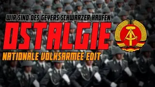 Ostalgie | Nationale Volksarmee | National People's Army Edit (Wir sind des Geyers schwarzer Haufen)