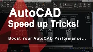 How to speed AutoCAD Performance (best tricks)