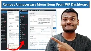 How To Remove Unnecessary Menu Items From WordPress Admin Dashboard 2022