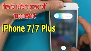 How to restart, power off, force restart iPhone 7/7 Plus