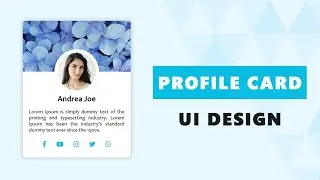 Attractive Profile Card UI Design - Using CSS & HTML