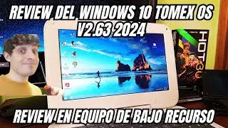 ✅REVIEW del WINDOWS TOMEX OS V2.63 2024