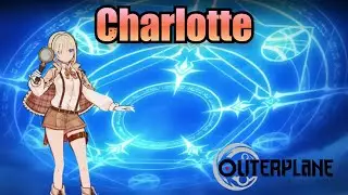 Charlotte (Skills & Voice Lines) - Outerplane