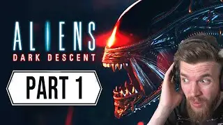 Aliens Dark Descent Gameplay Walkthrough Part 1