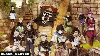 [ AMV: Black Clover ] - Build You Back