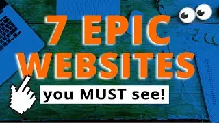 7 unbelievably useful websites you should KNOW about!