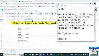 Make Google Sheets enter "London" in column D every time I enter "Diana" in Column C