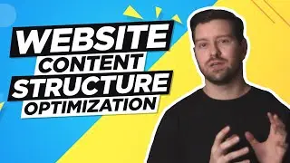 Website Content Structure - Optimize For Rankings & Conversions