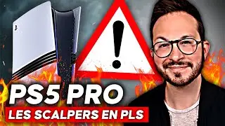 PS5 PRO : les SCALPERS en PLS 🤣