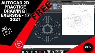 AutoCAD 2D Practice Drawing | Exercise 17- Beginner to Advance Tutorial | Free Practice drawing 2021