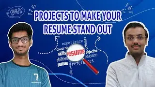 Projects to make your resume stand out