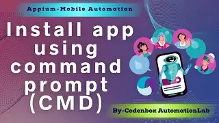 Appium Tutorial16: How to install App using command prompt (cmd) for Appium automation