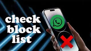 How to check block list on whatsapp iphone
