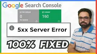 Google Search Console 5xx Server Error | 5xx Error in Search Console | GSC Tutorial 23 | Robin Mehta