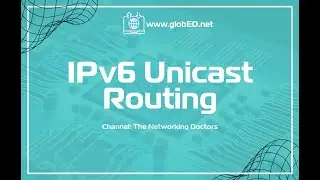 IPv6 Unicast Routing (Quick and Easy)