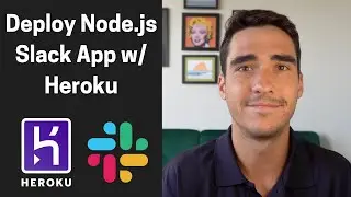Deploy a Node.js (Slack) app w/ Heroku in 6 MIN!