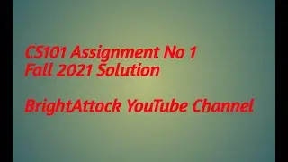 cs101 assignment 1 solution 2021 || cs101 assignment 1 fall 2021 || Introduction TO Computing(cs101)