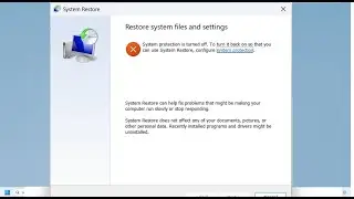 System Protection is Turned off, Create System Restore Point, Configure System Protection Windows 11