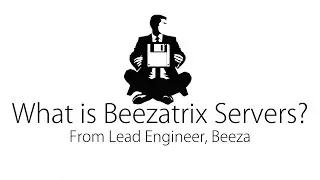 What is Beezatrix Servers?