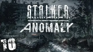 S.T.A.L.K.E.R. Anomaly 1.5 #10. Наемники из Мертвого Города