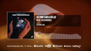 Second Sun, Relaz - New Beginnings (Official Audio)