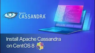 How to install Apache Cassandra on CentOS 8