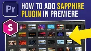 How to Add Sapphire Plugin In Premiere Pro (2024)