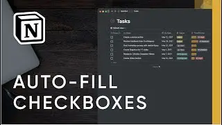 Auto-Fill Checkboxes in Notion