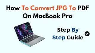 How To Convert JPG To PDF On MacBook Pro