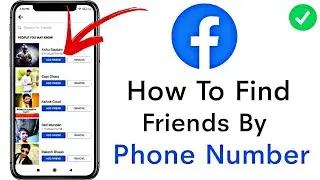 How To Find Friends On Facebook By Phone Number / Contacts