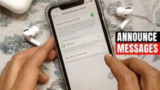 How to Get Siri to Announce Incoming Messages Over AirPods Pro