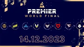 [RU] BLAST Premier World Final 2023 - Day 2