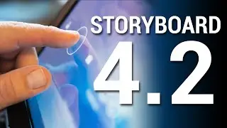 Storyboard 4.2 New Features and Refined Functionality