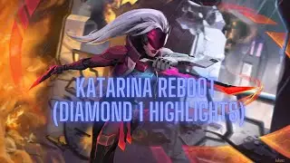 Katarina Reboot (Diamond 1 Highlights)